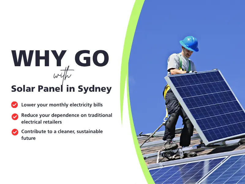 Why go with solar panel installation in sydney
